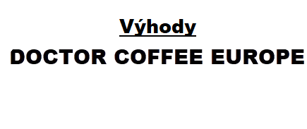 VÝHODY